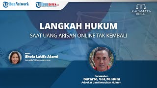 KACAMATA HUKUM: Langkah Hukum saat Uang Arisan Online Tak Kembali