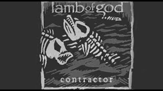 Lamb of God: Contractor Music Video