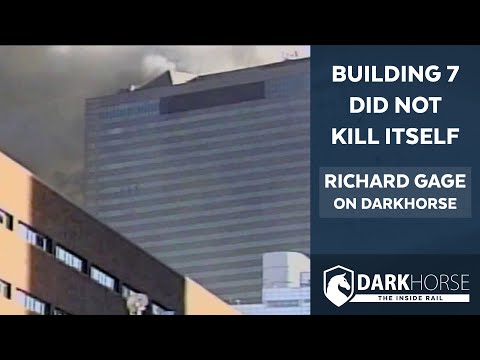 Building 7 Did Not Kill Itself: Richard Gage, AIA on DarkHorse