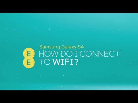 EE -- Samsung Galaxy S4 -- How to connect to WiFi