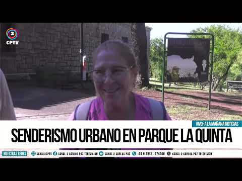 SENDERISMO URBANO EN PARQUE LA QUINTA