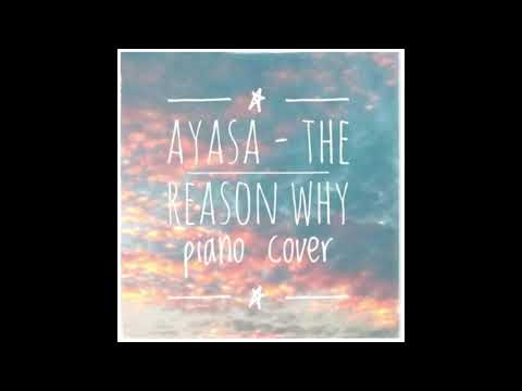 Ayasa - The Reason Why Piano Cover