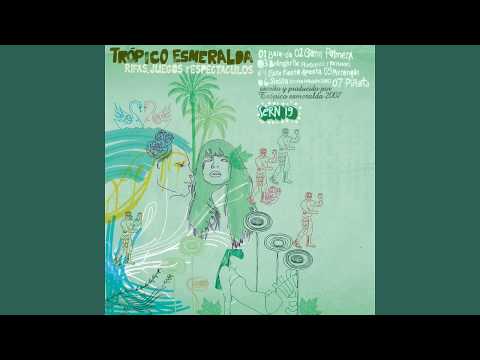 Trópico Esmeralda -  Esta Fiesta Apesta