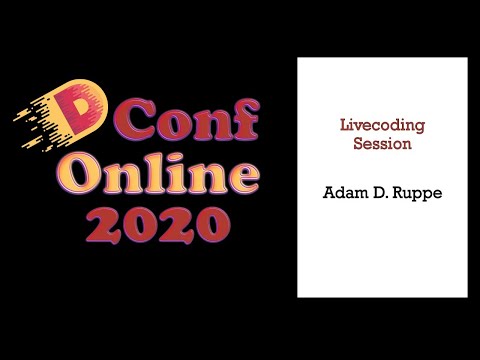DConf Online 2020 Livecoding Session with Adam D. Ruppe