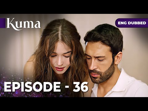 Kuma - Turkish Series in English and ARAFTA - Türk Dizileri