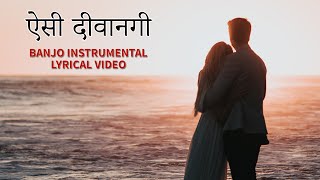 Download lagu Aisi Deewangi Dekhi Nahi Kahi Banjo Instrumental Cover lyrical video By Music Retouch mp3 Download lagu Aisi Deewangi Dekhi Nahi Kahi Banjo Instrumental Cover lyrical video By Music Retouch mp3