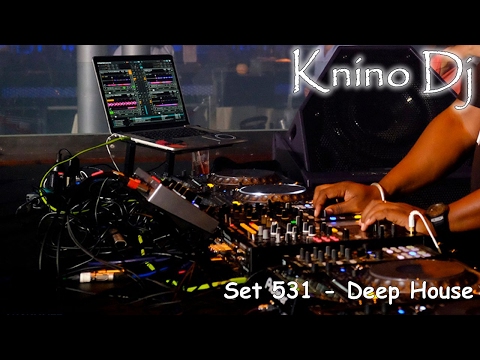 KninoDj - Set 531 - Deep House