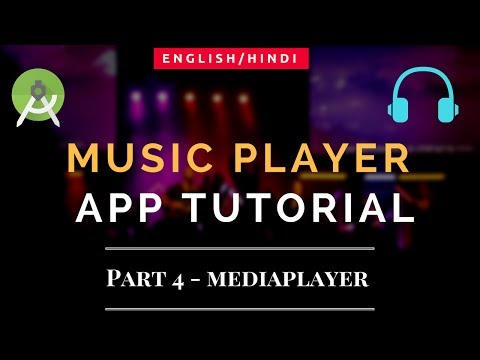 Music Player Online Streaming App Tutorial | Android | Part 4 | MediaPlayer