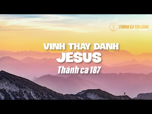 THÁNH CA 187 | VINH THAY DANH GIÊ XU | KARAOKE THÁNH CA TIN LÀNH