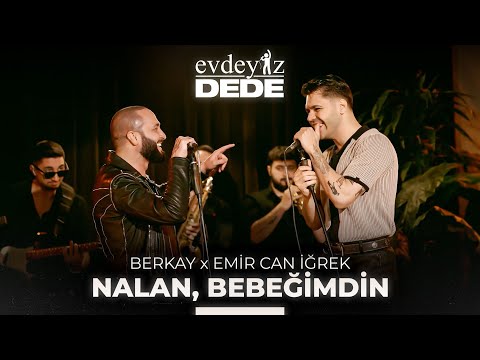 Nalan, Bebeğimdin (Akustik) - Berkay & Emir Can İğrek