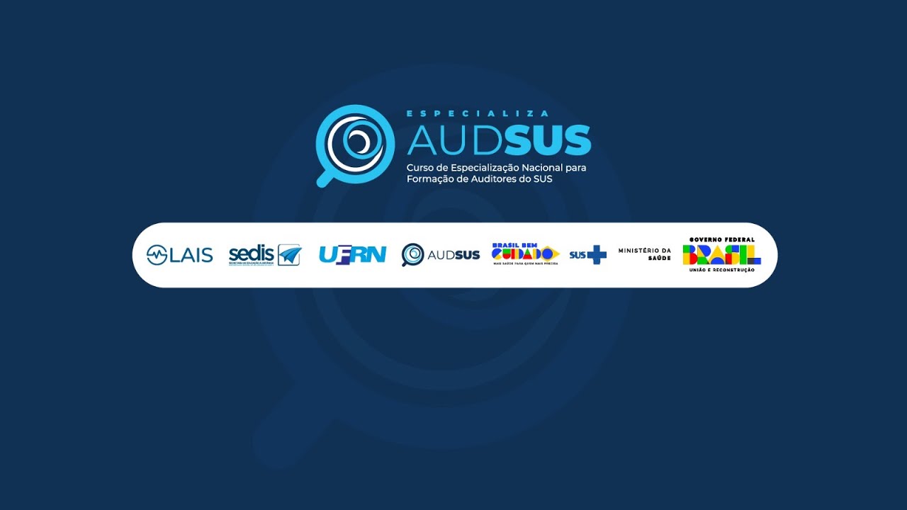 Transmissão - Lançamento do Edital da 2a Turma Especializa AudSUS