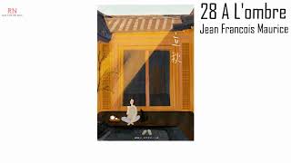 28 A L Ombre Jean Francois Maurice Download Flac Mp3