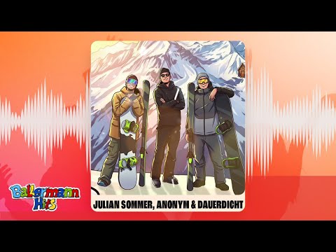 Julian Sommer, Anonym & Dauerdicht - Ich will auf die Hütte geh‘n (Official Visualizer)