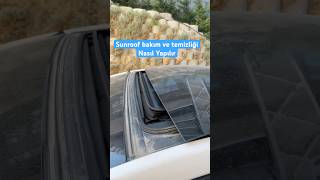 Bakımsız Sunroof kalmasın 🫧🧽 #sunrooftemizliği #sunroof #faydalıbilgil