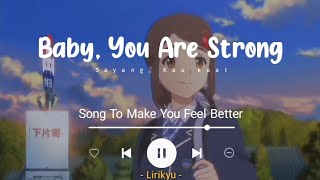 🌼 Song to make you feel better 🌼 (Lyrics Vid