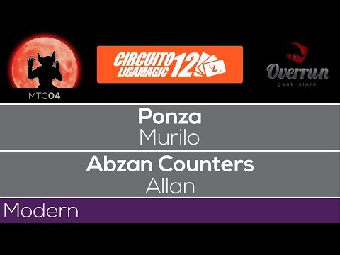 [GAMEPLAY - Modern - CLM12] Ponza vs Abzan Counters (Etapa 3 - Rodada 1)