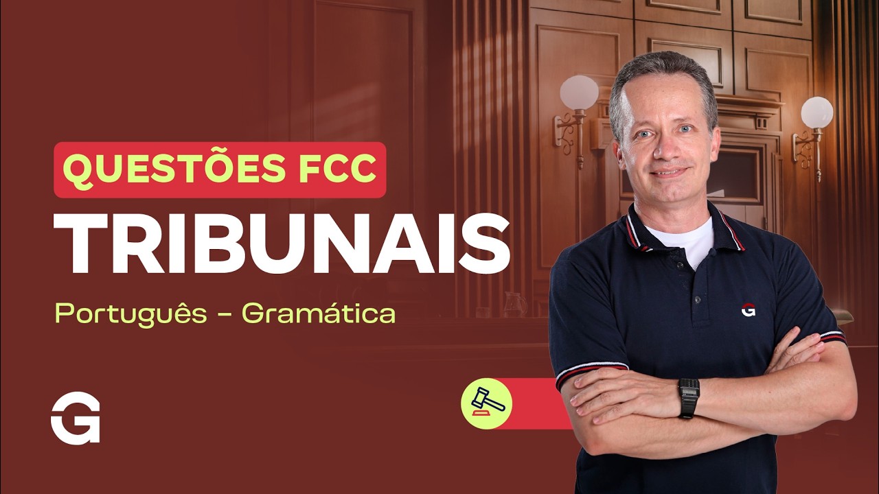 Questões para Tribunais | FCC - Português-Gramática com Márcio Wesley