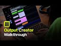 NEW Output Creator Beta Quick Walkthrough