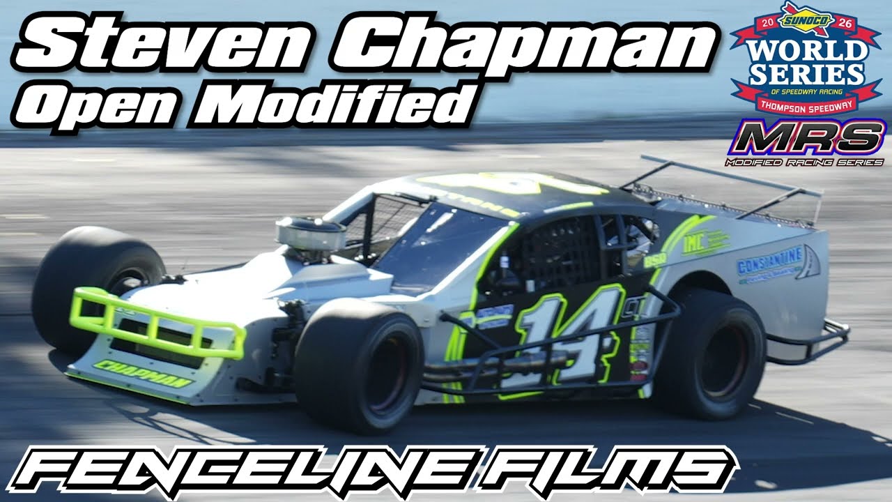 Steven Chapman MRS Open Modified Thompson Speedway World Series 2026