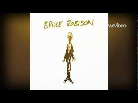 Lonely Too - Bruce Robison