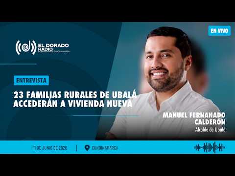 #Entrevista | 23 familias rurales de Ubalá accederán a vivienda nueva