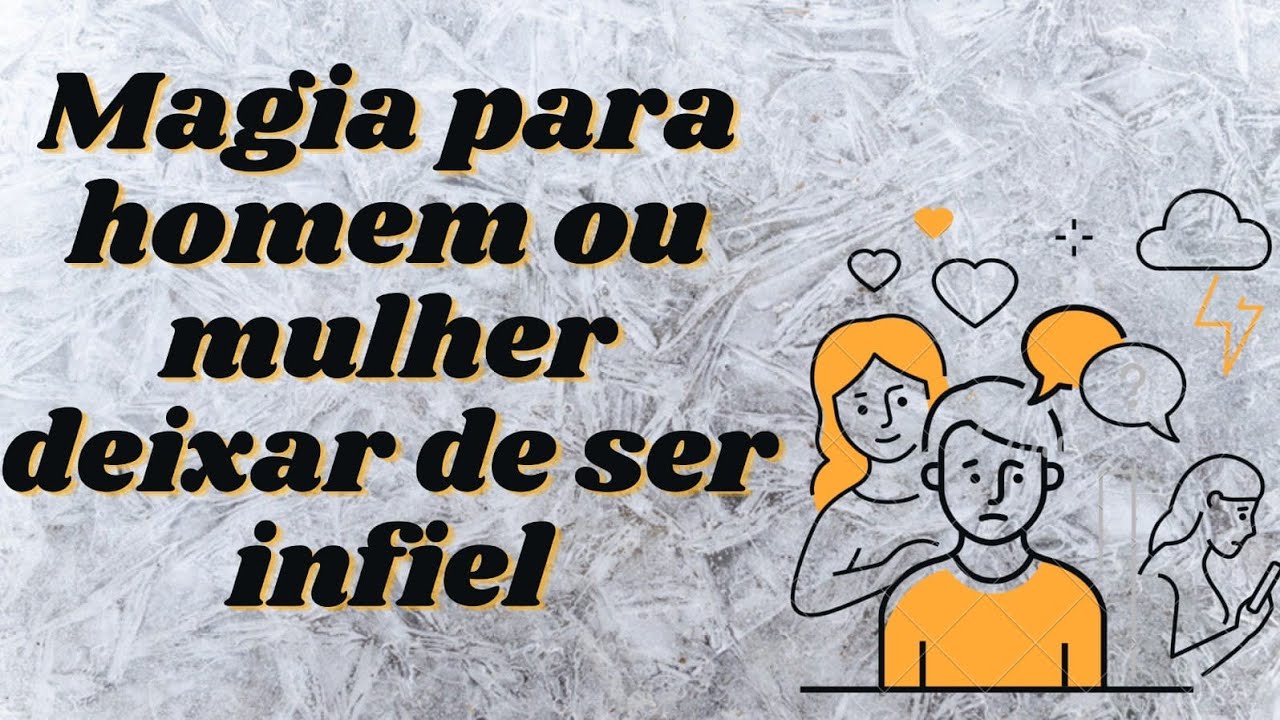 Simpatia para homem ou mulher infiel. deixar de pular a cerca.🐂🐃