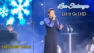 Let It Go - Lea Salonga HD @ Expo 2020 Dubai