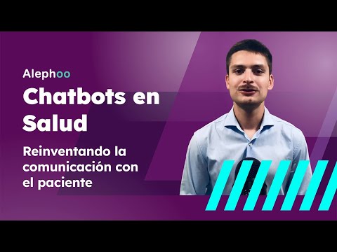 Chatbots en Salud: Rediseñando la comunicación con el paciente