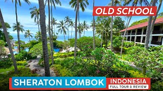 SHERATON SENGGIGI LOMBOK (INDONESIA) 🇮🇩 Old School...Charm? ❰ Full Resort Tour & Review ❱