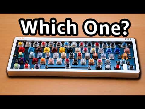 How to Choose the Perfect Keyboard Switch For YOU.