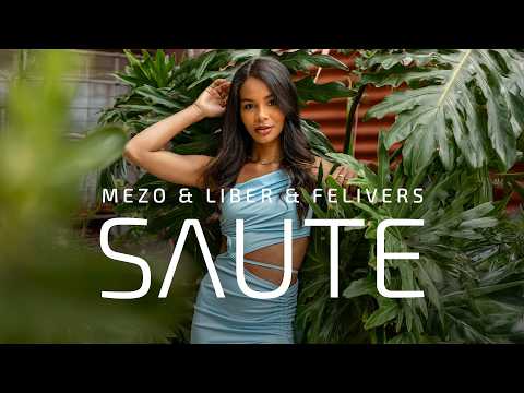 MEZO x LIBER x FELIVERS - SAUTE