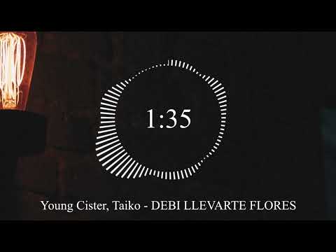 Young Cister, Taiko - DEBI LLEVARTE FLORES