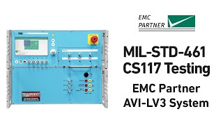 MIL-STD-461 CS117 Testing with the EMC Partner AVI-LV3