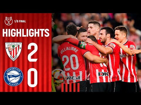 RESUMEN | Athletic Club 2-0 Deportivo Alavés | Copa 2023-24 1/8 Final