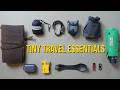 400 Gear Reviews Later My 11 Tiny Travel Essentials