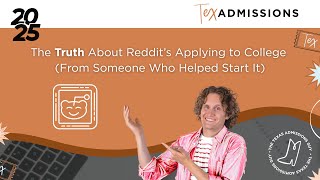 The Truth About Reddit’s Applying to College (From Someone Who Helped Start It)