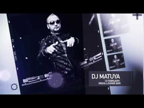 12 02 Nisha Lounge Bar presents  Be Very Special guest   Dj MATUYA Москва
