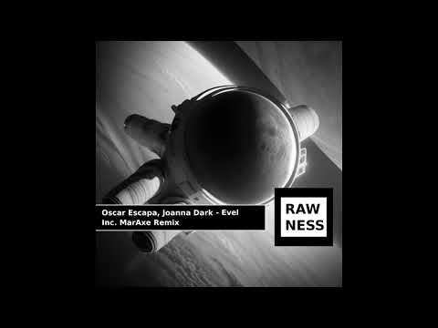 Oscar Escapa, Joanna Dark - Evel (Original Mix)