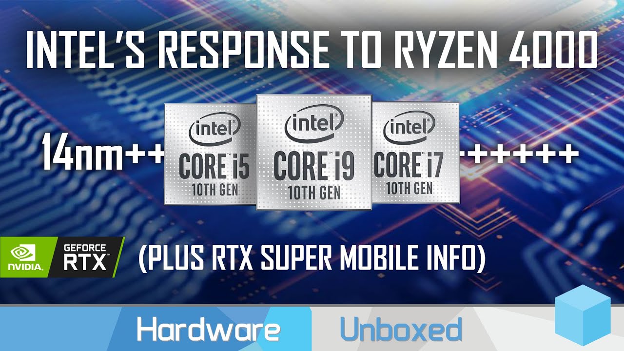 14nm Returns to Fight Ryzen Mobile 4000, Intel Comet Lake-H Info + Nvidia Super for Laptops - YouTube