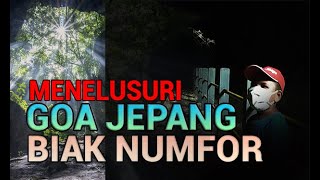 Menelusuri Goa Jepang - Biak