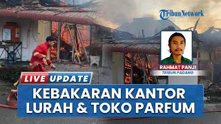 Api Lalap Kantor Lurah dan Toko Parfum Kota Pariaman, Arsip Kelurahan Hangus Terpanggang