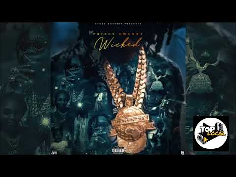 Prince Swanny  - Wicked (Offical Audio) Serenity Album