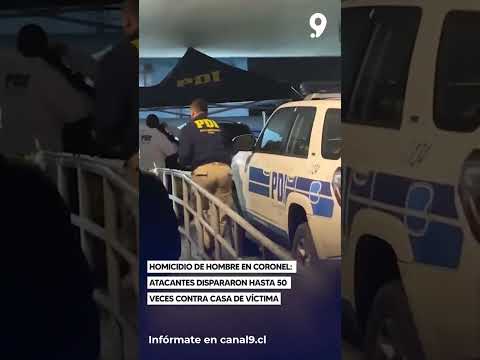 Homicidio de hombre en Coronel   atacantes dispararon hasta 50 veces contra casa de víctima
