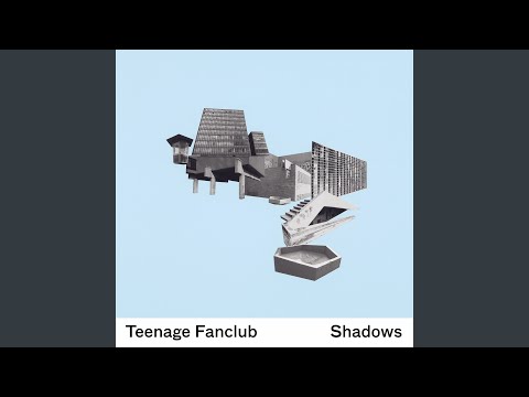 Dark Clouds - Teenage Fanclub