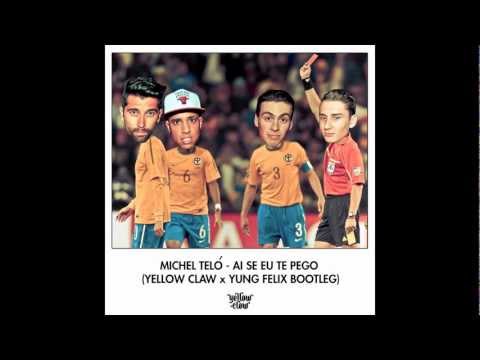 Ai Se Eu Te Pego (Yellow Claw x Yung Felix Bootleg)
