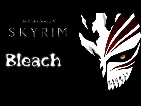 Skyrim S2E11: Bleach - Closure ( Season Finale )