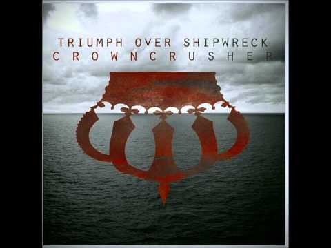 Triumph Over Shipwreck-The Ground Beneath (featuring Nick Arthur of Molotov Solution)