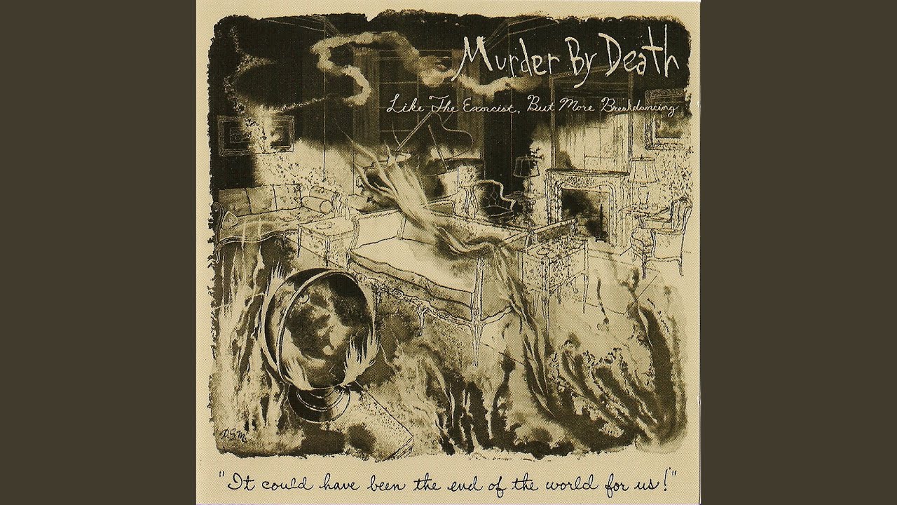 Murder by Death - I'm Afraid of Who's Afraid of Virginia Wolfe