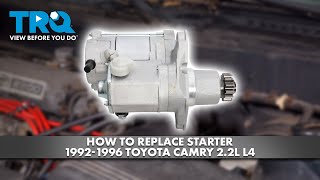 How to Replace Starter 1992-1996 Toyota Camry 2.2L L4