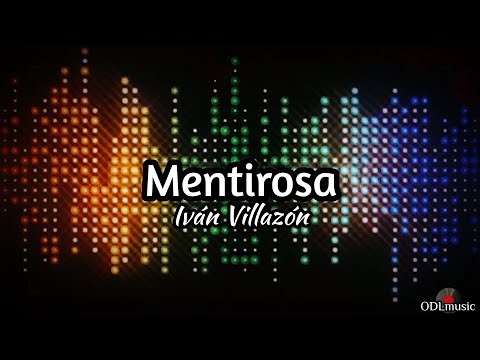 Mentirosa - Iván Villazón (Letra)